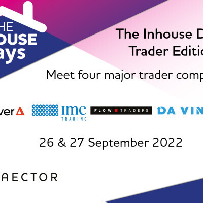 The Inhouse Days: Trader Edition